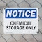 Signmission Chemical Storage Only OSHA Notice Sign, Plastic, 10in W x 7in L, 2PK OS-2PACK-NS-P-710-L-15334 - alternate 6